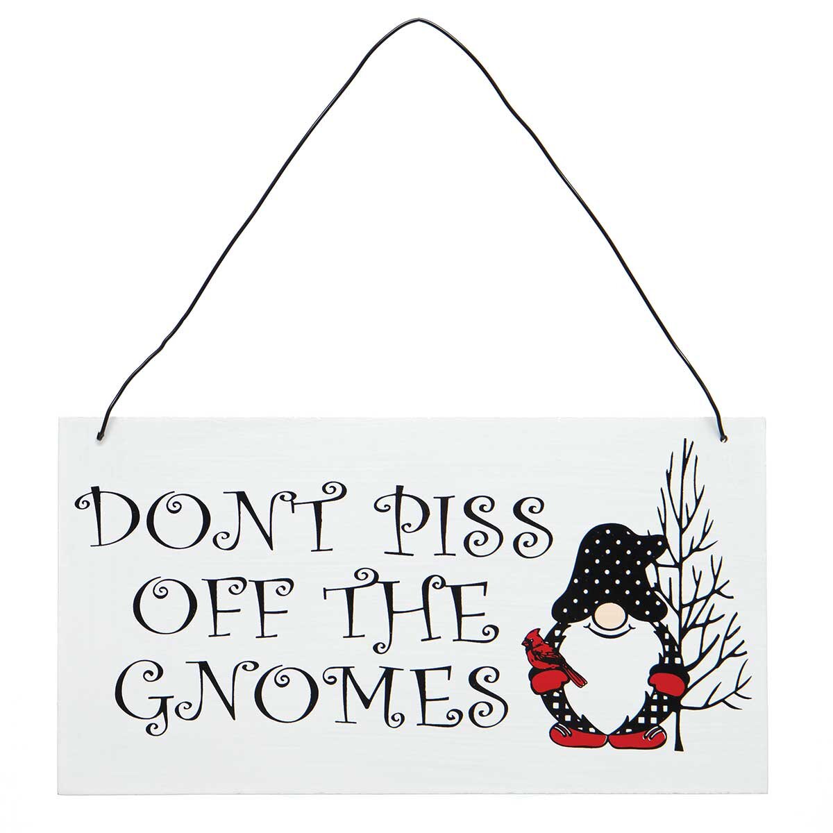 GNOME DON'T PISS OFF THE GNOMES RECTANGULAR WOOD SIGN