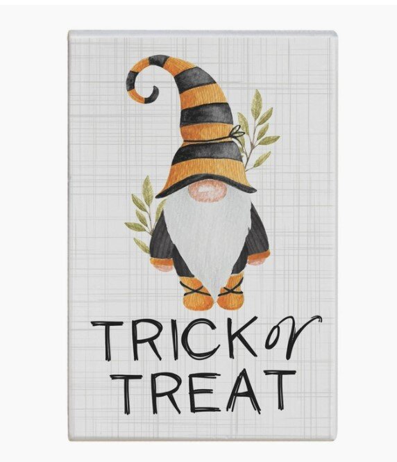 Trick Or Treat Gnome Sign